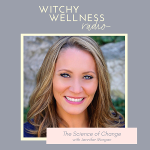 #34 The Science of Change with Jennifer Morgan