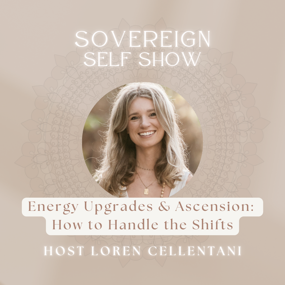 #294 Energy Upgrades & Ascension: How to Handle the Shifts with Loren Cellentani