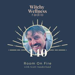 #140 Room On Fire with Scott Sunderland