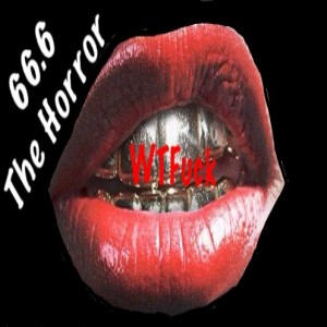 WTFuck: Part One - Rocky Horror Picture Show, The Greasy Stranger, and Banana Splits