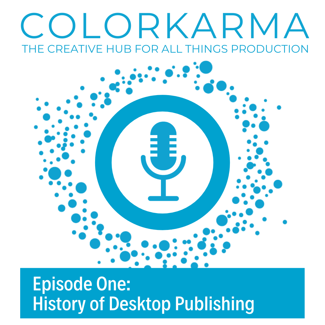 Episode 1: The History of Desktop Publishing