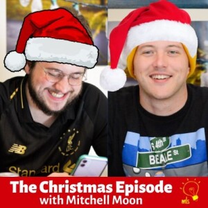 S3E13 - The Christmas Episode with Mitchell Moon