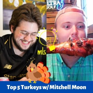 Top 5 Turkeys with Mitchell Moon!