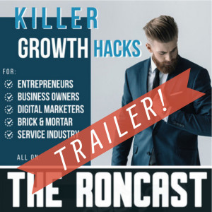 Trailer for The Roncast - The Entrepreneur's Podcast