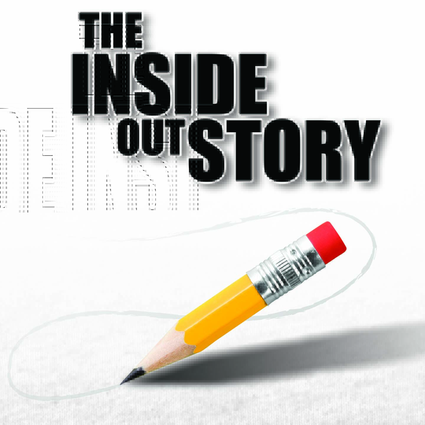 THE INSIDE OUT STORY PODCAST - Ep. 10