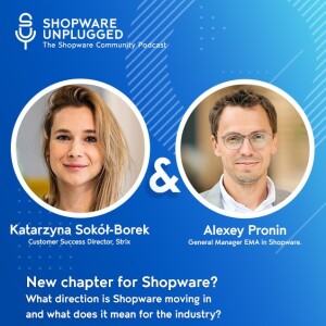 #33 New chapter for Shopware with Alexey Pronin