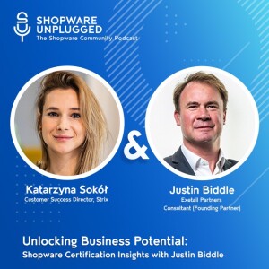 #34 Unveiling the secrets of Shopware Solution Specialist Certification with Justin Biddle