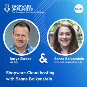 #020 Cloud vs On-Premise? - Shopware hosting challenges with Sanne Bolkenstein Commercial Manager, Hypernode