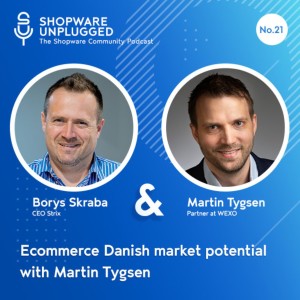 #021 eCommerce Market in Denmark potential with Martin Tygsen Partner at WEXO
