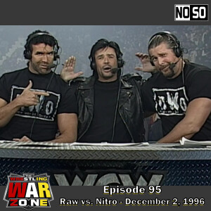 Wrestling War Zone: The Monday Night Wars #95 - 12/2/96
