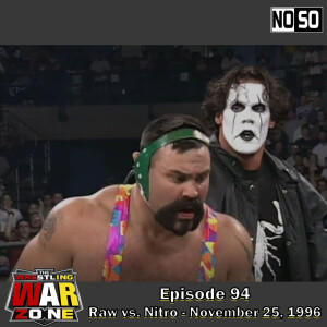 Wrestling War Zone: The Monday Night Wars #94 - 11/25/96