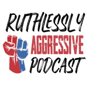 The Ruthlessly Aggressive Podcast #23: 7/29/02 - 8/1/02
