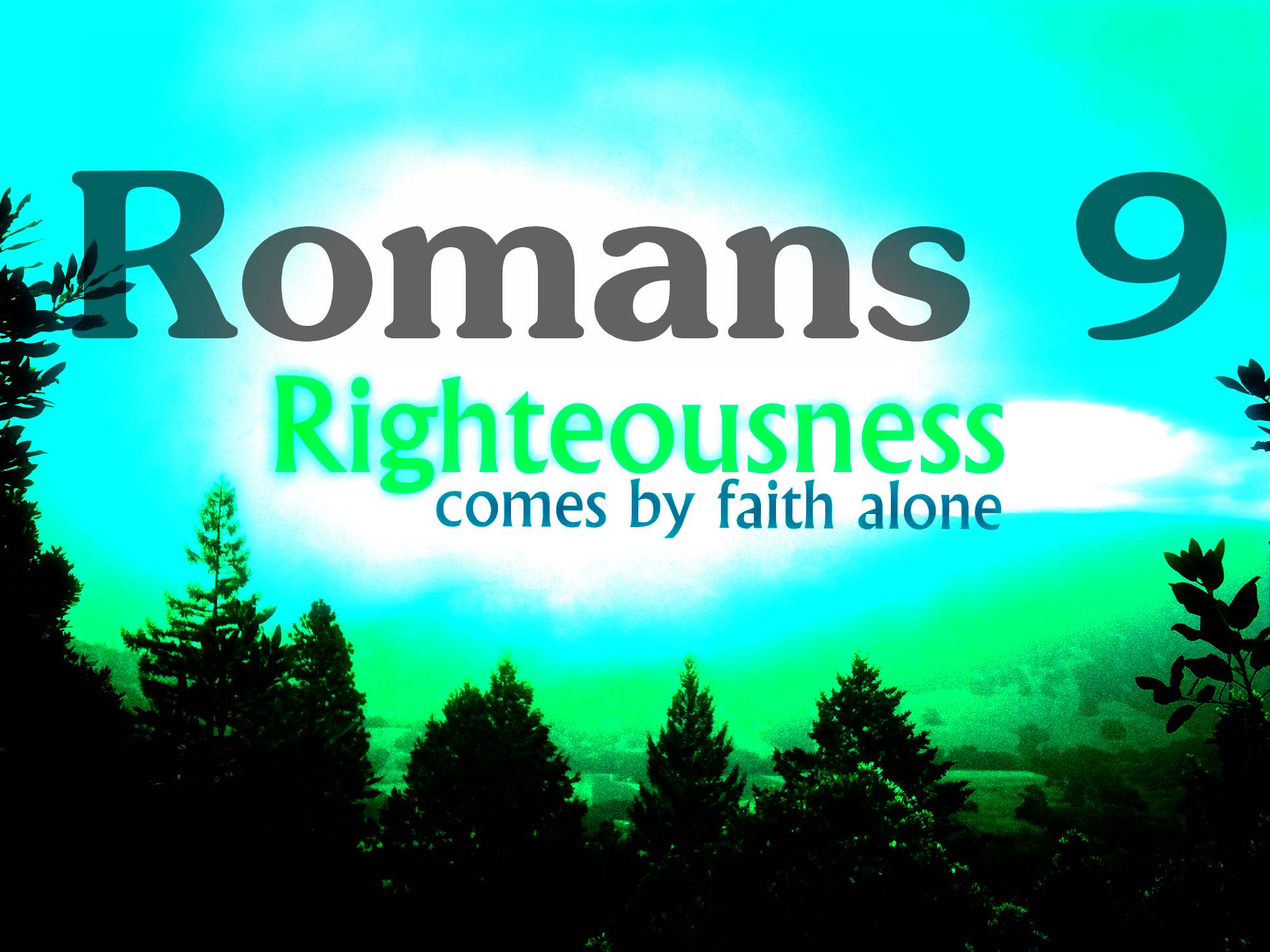 Romans 9, Salvation by Faith - Pastor Rick Sinclair(GCF)
