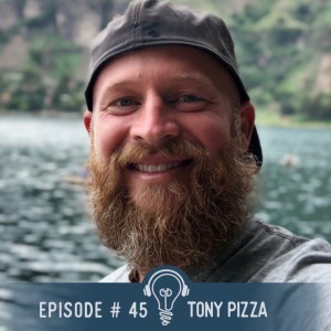 45. Tony Pizza ON: The trials, challenges, and mistakes of our lives are the very things that cause the friction needed to motivate us to live authentically. This is an incredible human!