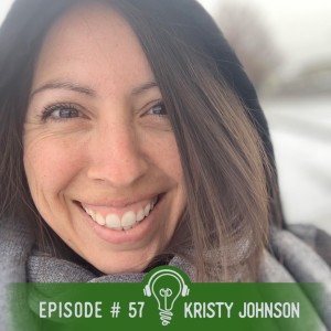 57. Kristy Johnson ON: Kristy shares her journey growing up in a home with a parent addicted to drugs, going through a divorce and trauma, then beginning her journey of self discovery and worth.