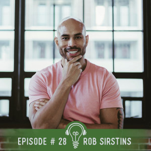 28. Rob Sirstins ON: Bullying, Experiencing Racism, Feeling lost and disconnected, Suicidal ideation, Surrounding yourself with great people, Believe, Mental Focus, Finding the Warrior within!