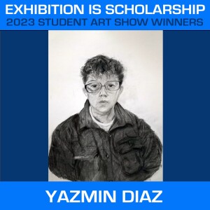 Exhibition Is Scholarship - 2023 Student Art Show Award-Winners Ep.4
