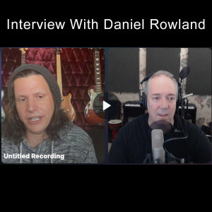 Interview With Mastering Engineer - Daniel Rowland