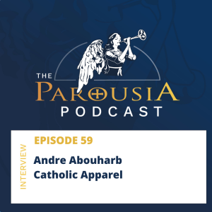 59: Andre Abouharb - Catholic Apparel