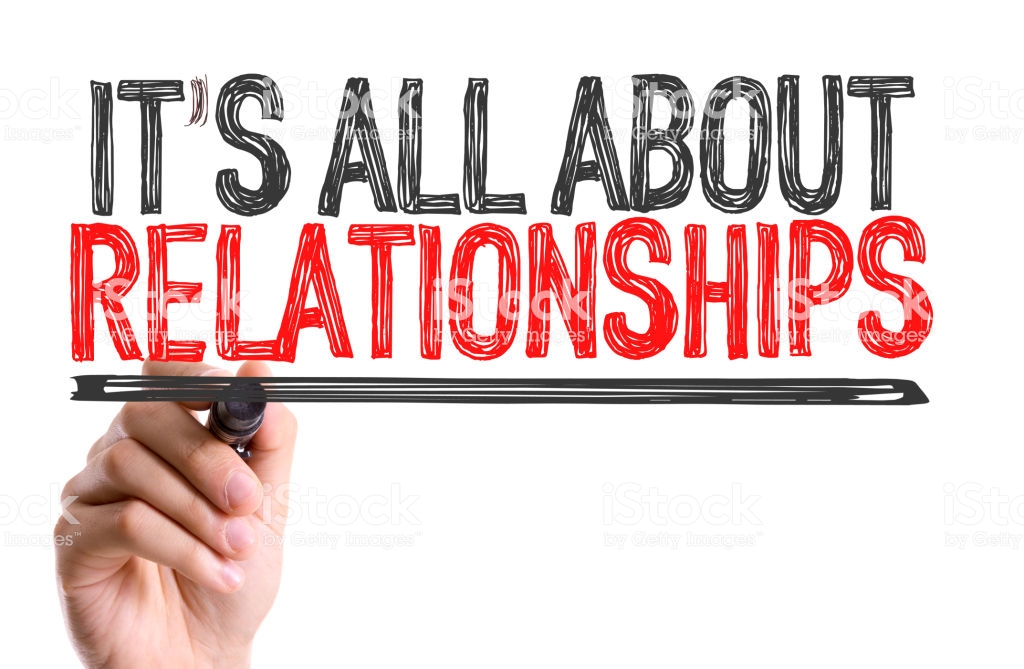It's all about Relationships (Part 1)