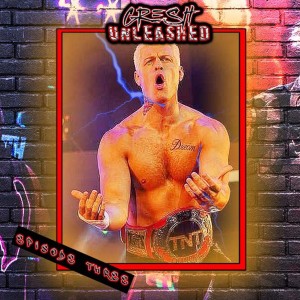 Ep.3 ”Positions” - Brock Lesnar’s message to ’young talent’ in WWE, Cody Rhodes, Elimination Chamber Preview & More!