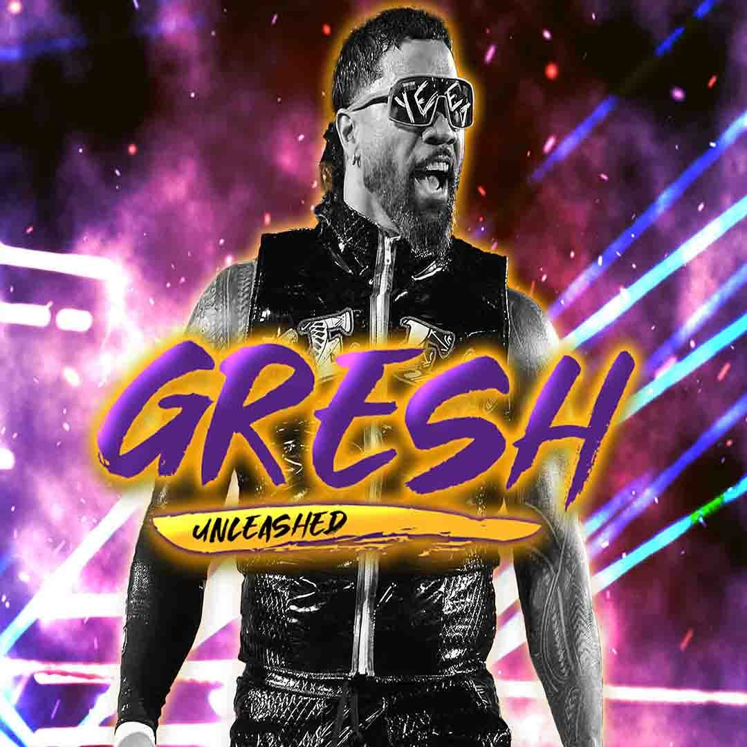 Gresh Unleashed