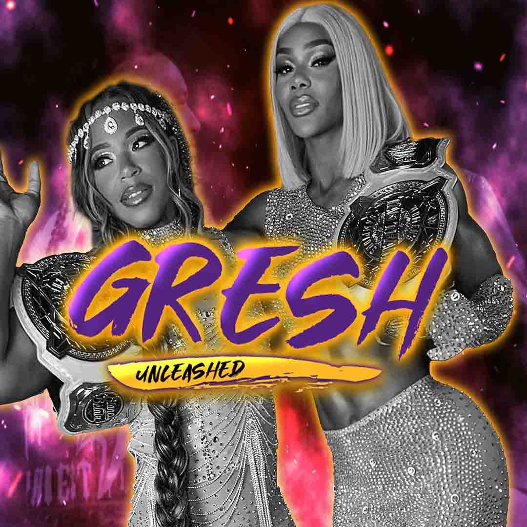 Gresh Unleashed