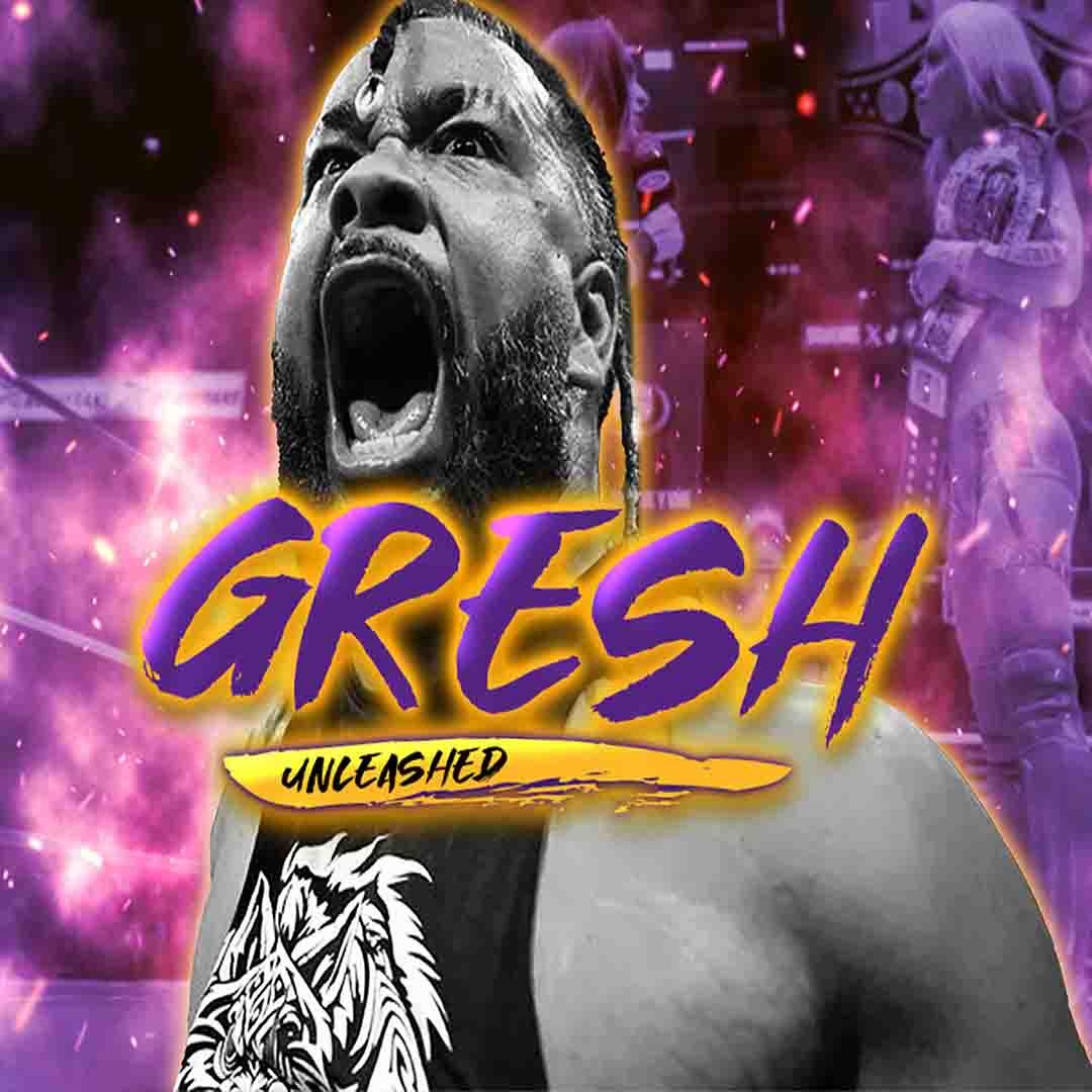 Gresh Unleashed