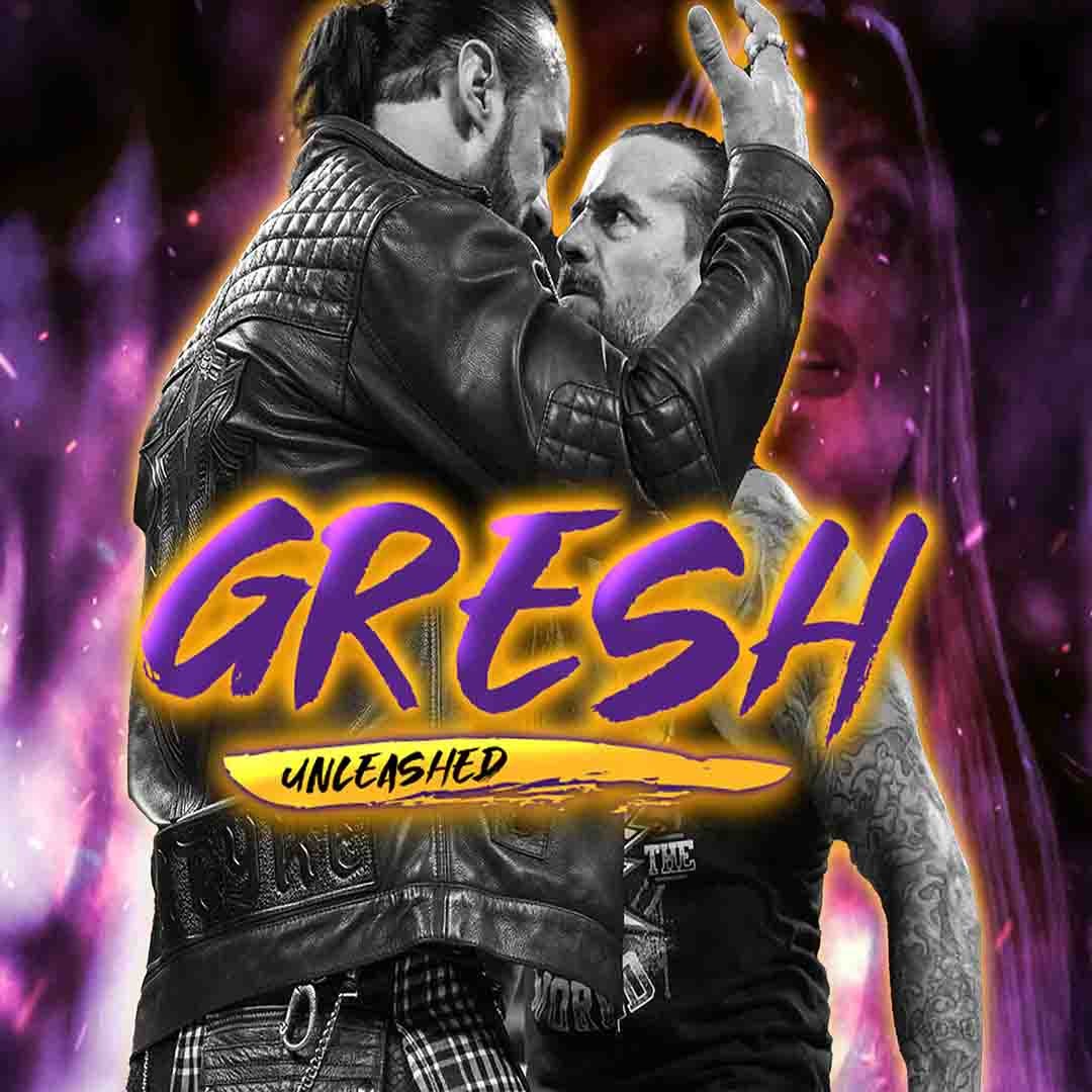 Gresh Unleashed