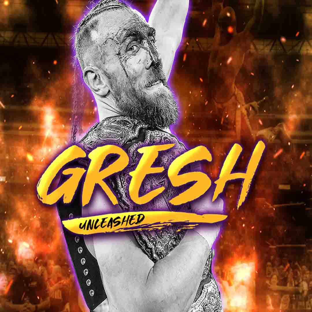 Gresh Unleashed