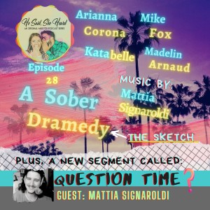 A Sober Dramedy