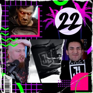 Zack Snyder’s Justice League | B2DB #22