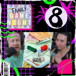 Family Game Night | B2DB #8