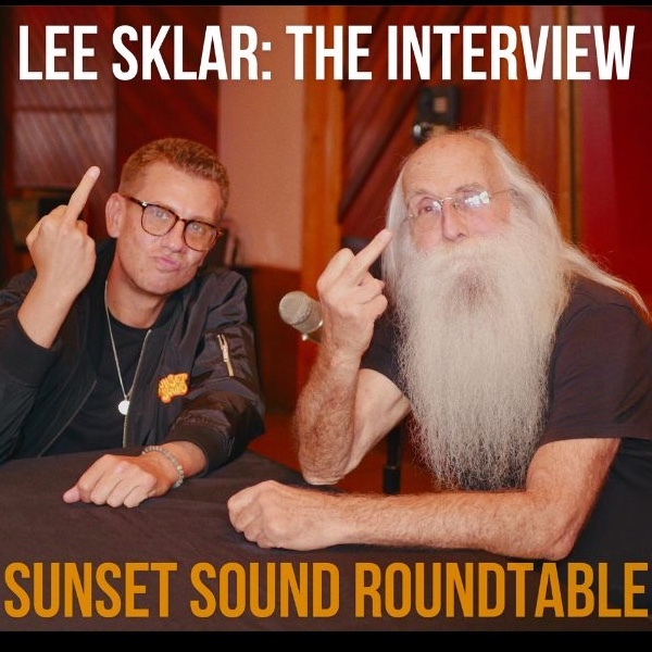 Lee Sklar - Legendary Bass Player. Sunset Sound Roundtable