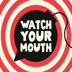 Put Off, Put On | Watch Your Mouth