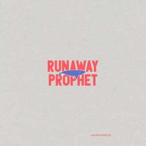 Desperate Recognition | Runaway Prophet