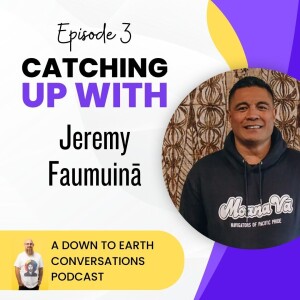 Catching Up With - 03 - Jeremy Faumuinā