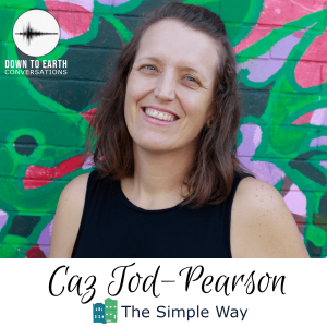 Episode 17 - Caz Tod-Pearson - The Simple Way