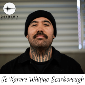 Episode 10 - Te Karere Whitiao Scarborough - The Messy Journey of Reconciliation