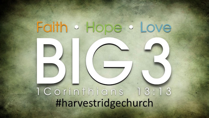 Big 3 - Faith