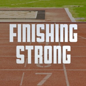 Finishing Strong - Paul