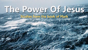 The Power of Jesus - Winds and Waves