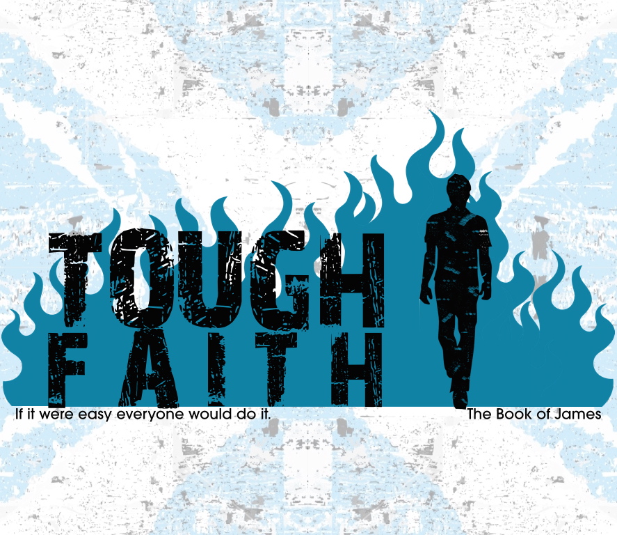 Tough Faith - Part 1