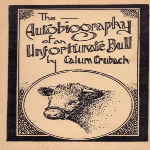 44 - The Autobiography of an Unfortunate Bull