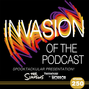 Ep. 250 - Treehouse of Horror III, IV, V!