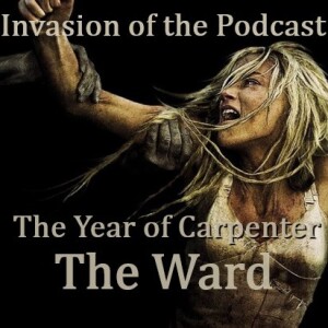Ep. 378 - The Year of Carpenter: The Ward (2010)!