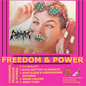 EP 6: Consumer. - Freedom & Power