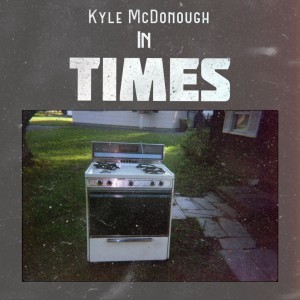 EP 10: Kyle McDonough - Times