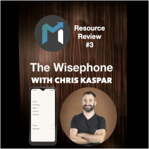 Maverick Resource Review #3: The Wisephone