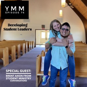 Episode 76: Developing Student Leaders